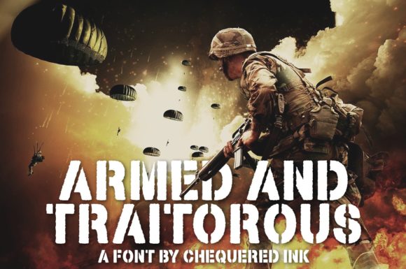 Armed and Traitorous Font: A Bold Display Typeface for Digital Impact