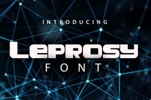 Leprosy: A Bold Display Font for Editorial and Print Projects