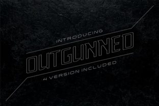 Outgunned: A Bold Display Font for Makers Who Want to Stand Out
