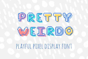 Pretty Weirdo: A Playful Pixel Display Font for Scroll-Stopping Digital Campaigns