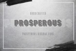 Prosperous: A Bold Display Font for Business Branding